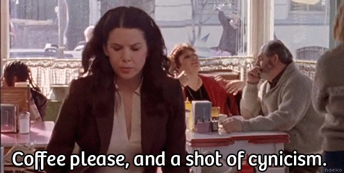 Lorelai from Gilmore Girls asking for 'coffee with a shot of cynicism'